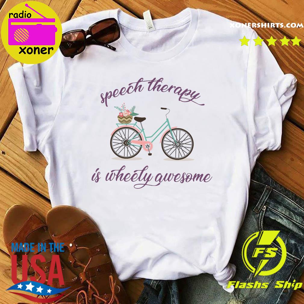 Bicycle Speech Therapy Us Wheety Awesome Shirt