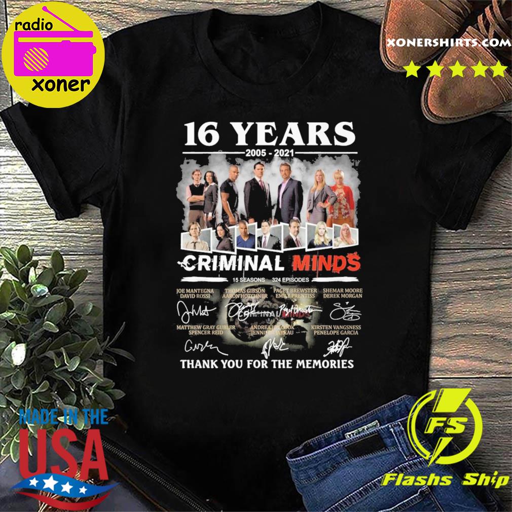 Official 16 Years 2005 2021 Of The Criminal Minds Signatures Thank You For The Memories Shirt