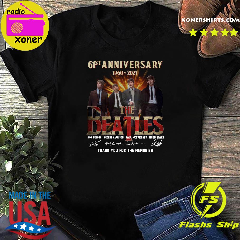 Official 61st Anniversary 1960 2021 Of The Beatles Signatures Thank You For The Memories Shirt