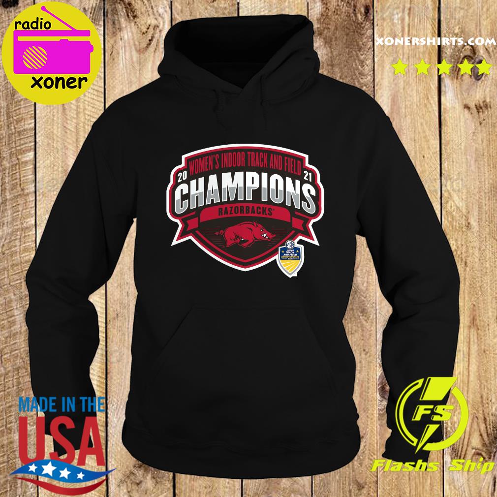 Official Arkansas Razorbacks 2021 Sec Women’s Indoor Track & Field Conference Champions Shirt Hoodie