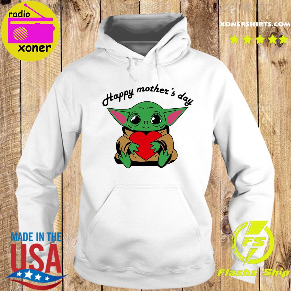 Official Baby Yoda Hug Heart Happy Mother's Day Shirt Hoodie