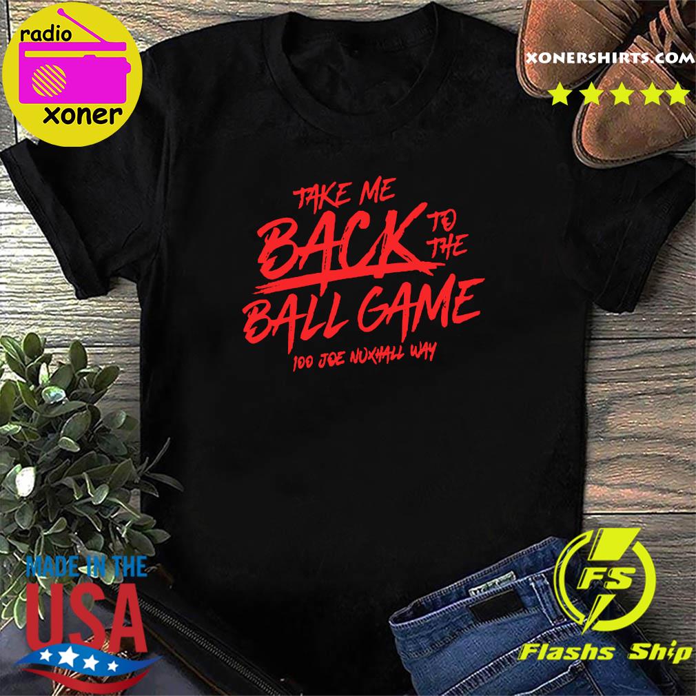 Official Take Me Back To The Ball Game shirt