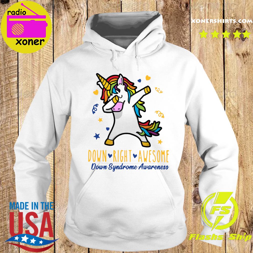 Official Unicorn Dabbing Down Right Awesome Down Syndrome Awareness Shirt Hoodie