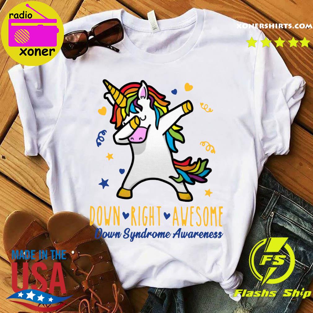 Official Unicorn Dabbing Down Right Awesome Down Syndrome Awareness Shirt