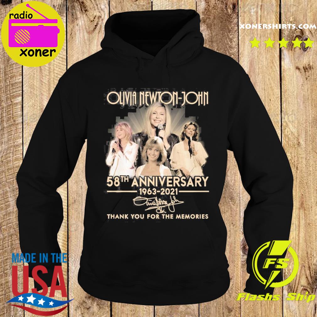 Olivia Newton-john 58th Anniversary 1963 2021 Signatures Thank You For The Memories Shirt Hoodie