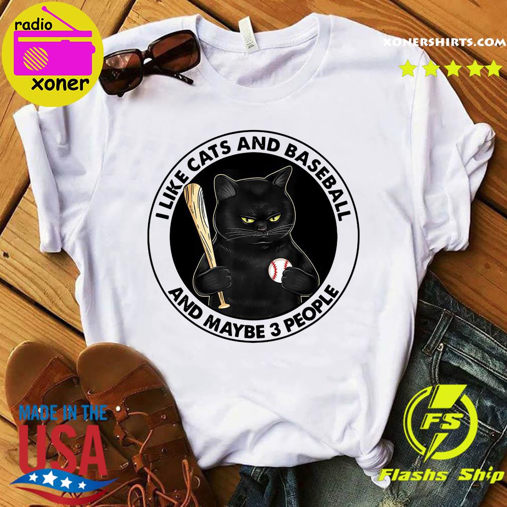 Official Black Cat I Like Cats And Baseball And Maybe Three People Shirt