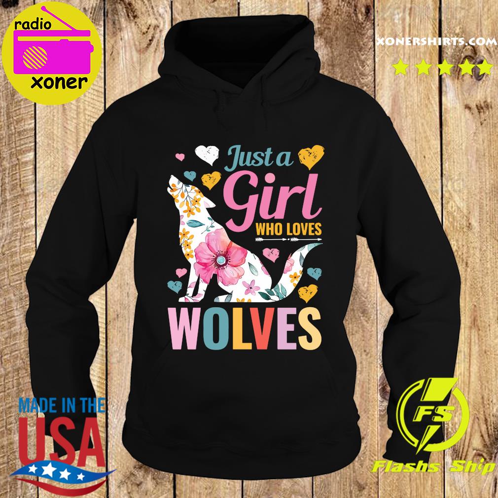 Official Just A Girl Who Loves Wolves Floral Shirt Hoodie