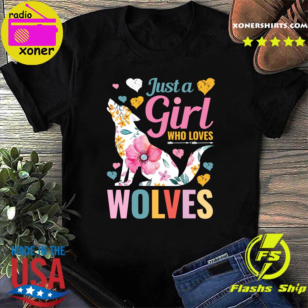 Official Just A Girl Who Loves Wolves Floral Shirt