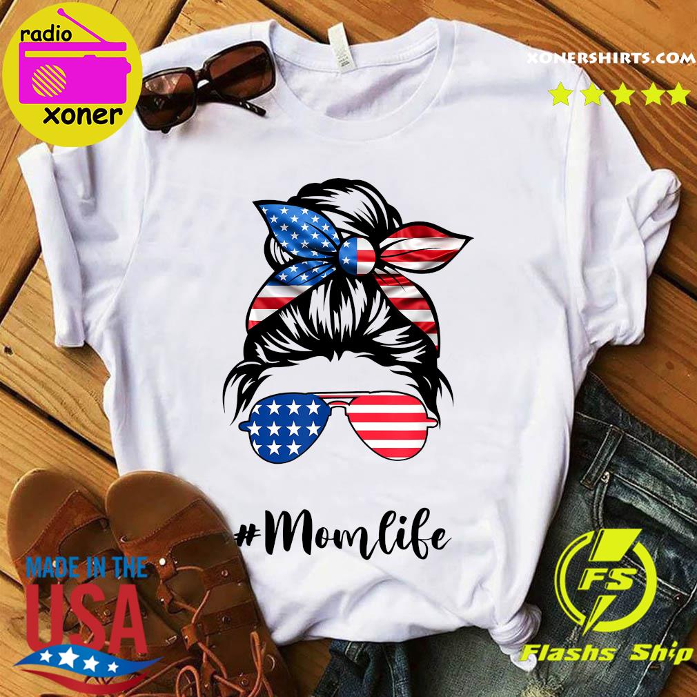 Official Mom Life Messy Bun America Flag - Mother's Day 2021 Shirt