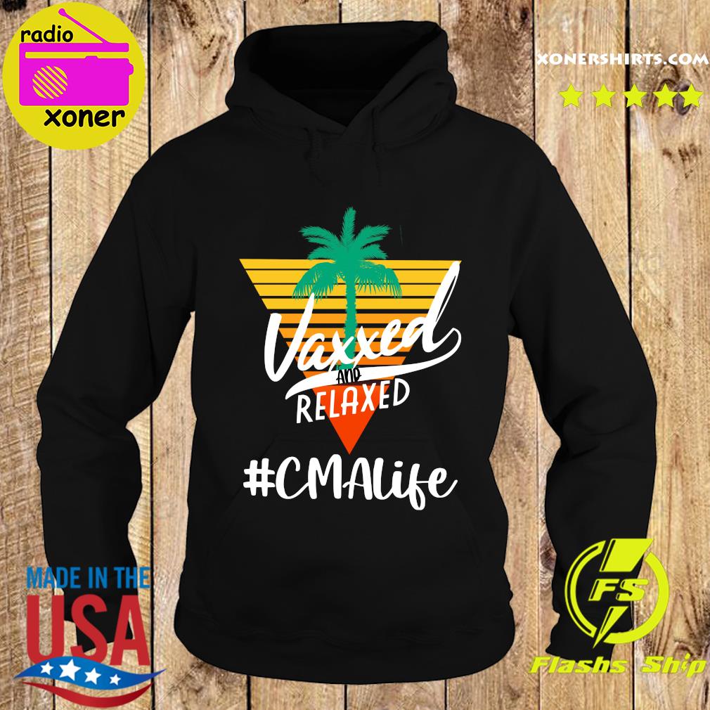 Official Vaxxed And Relaxed #CMALife Retro Vintage - Hello Summer 2021 Shirt Hoodie