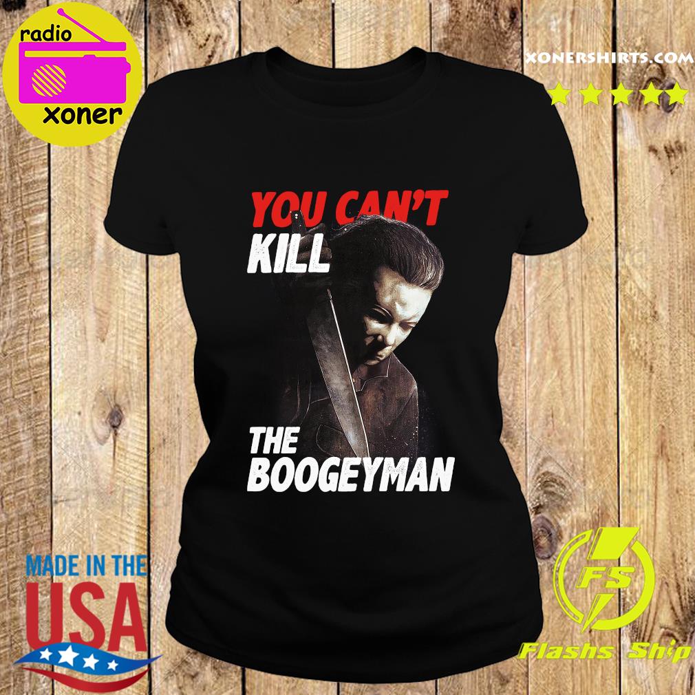 the boogeyman followed me home shirt